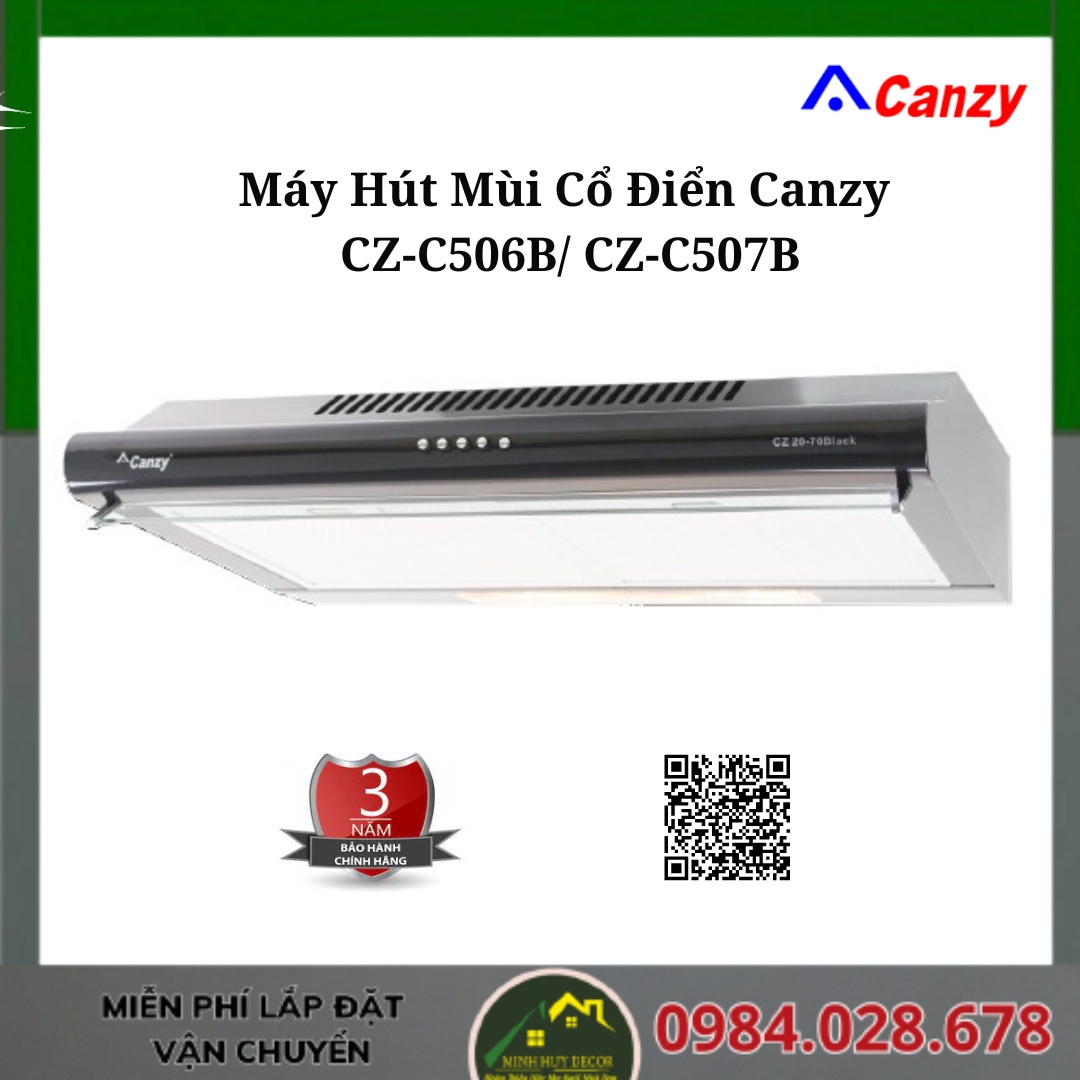 Máy Hút Mùi Cổ Điển Canzy CZ-C506B/ CZ-C507B