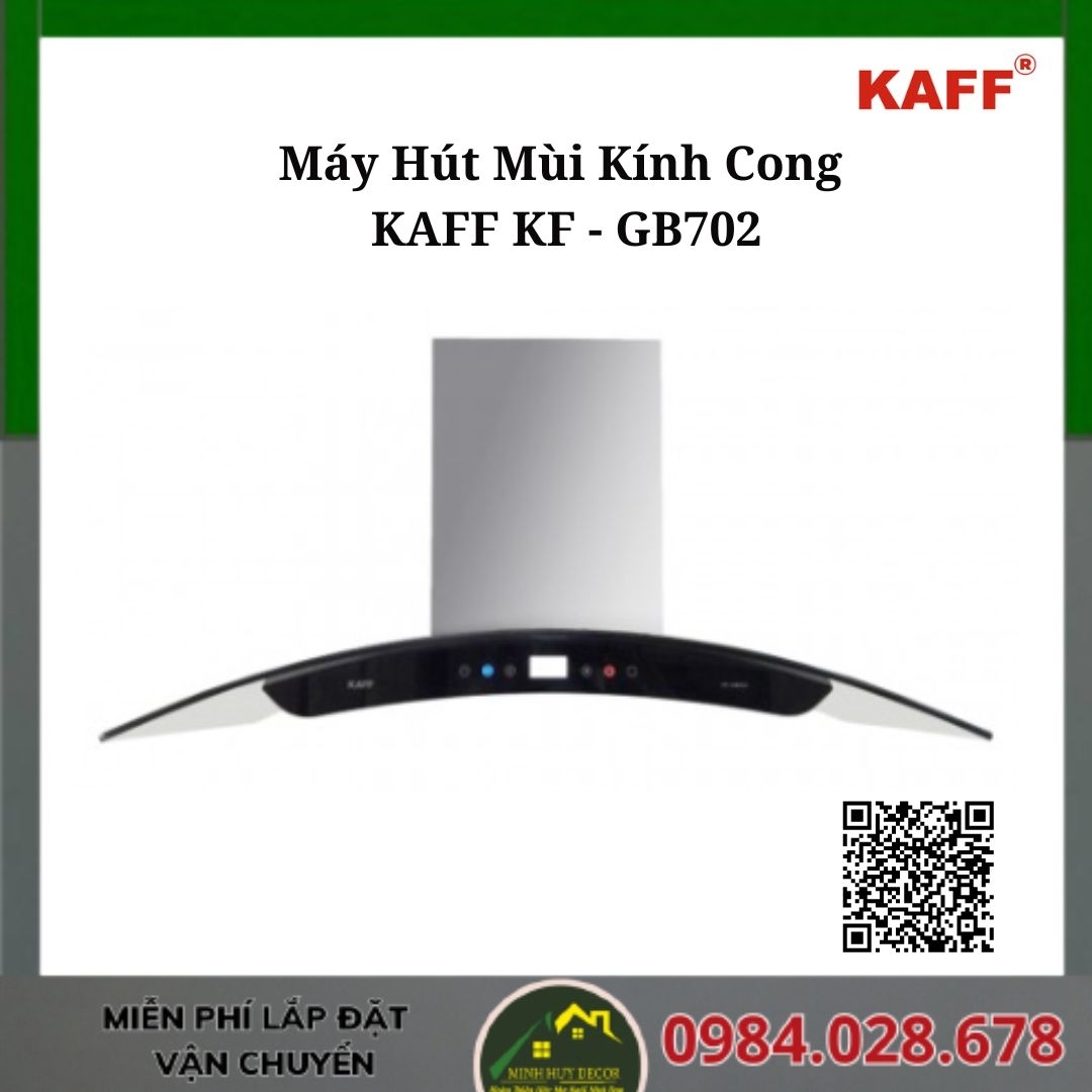 Máy Hút Mùi Kính Cong KAFF KF - GB702